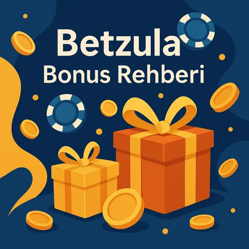 Betzula Bonus Rehberi – Hoş Geldin ve Yatırım Bonusları