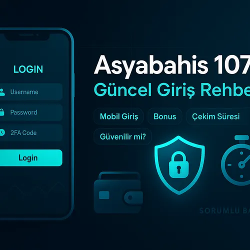 Asyabahis 1072 güncel giriş: Hızlı erişim rehberi | 2025